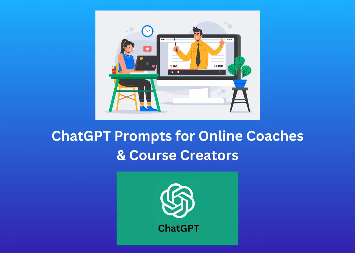 ChatGPT Prompts for Online Coaches & Course Creators