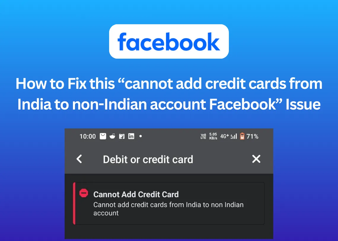 cannot add credit cards from India to non-Indian account Facebook - fixed